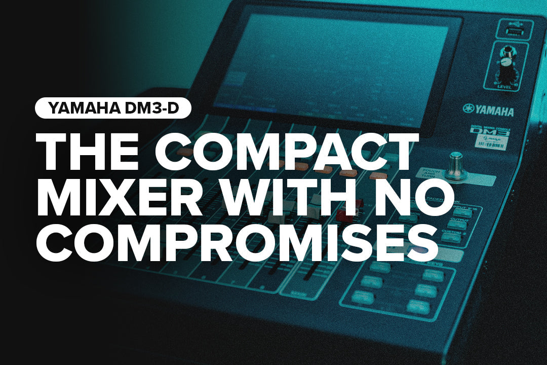 Yamaha DM3-D: The Compact Mixer With No Compromises